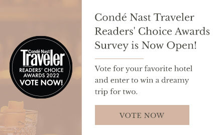 Conde Nast Traveler Readers Choice Awards Survey is now open! Vote for your favorite hotel and enter to win a dreamy trip for two.