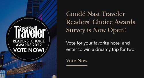 Condé Nast Traveler Readers' Choice Awards Survey is Now Open! Vote for your favorite hotel and enter to win a dreamy trip for two.