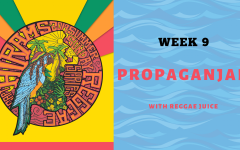 Propaganjah with Reggae Juice - Summer Sunday Reggae Series Week 9
