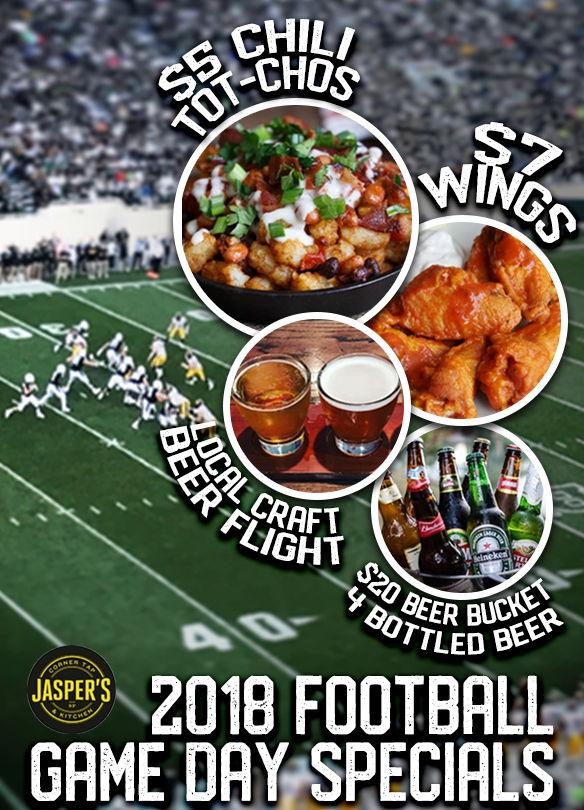 Football Game Time Specials at Jasper's Kitchen