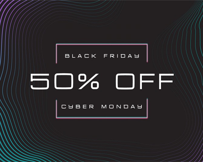 Black friday 50% OFF cyber monday