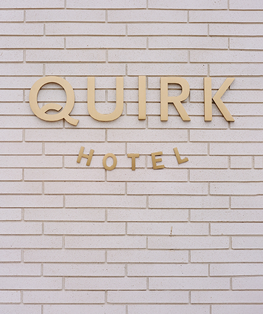 quirk hotel entry sign 
