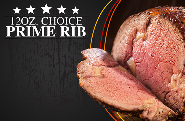 625x410 12oz choice prime rib dinner web banner_150