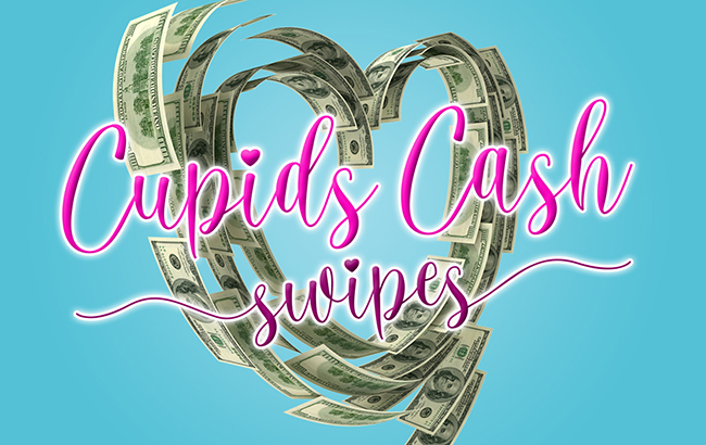650x410 cupids cash swipes web banner