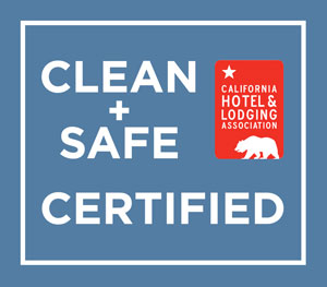 Clean and Safe Certified by California Hotel and Lodging Association