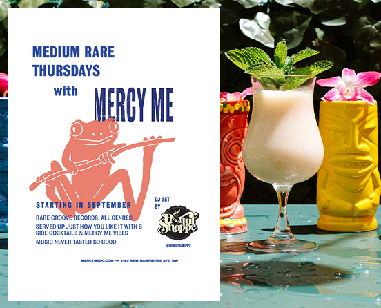 Medium Rare Thursdays with Mercy Me flyer with cocktails in the background